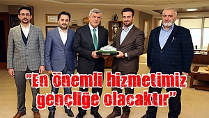 ”En önemli hizmetimiz gençliğe olacaktır’’