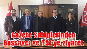 Gazete Sahiplerinden Başsavcı ve TSE’ye ziyaret