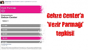 Gebze Center’a ‘Vezir Parmağı’ tepkisi!
