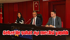 Gebze’de şubat ayı meclisi yapıldı