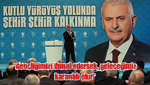 “Gençliğimizi ihmal edersek, geleceğimiz karanlık olur”