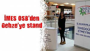 İMES OSB’den Gebze’ye stand