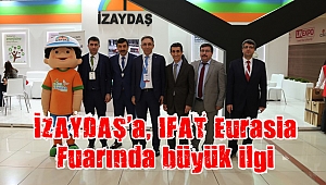 İZAYDAŞ’a, IFAT Eurasia Fuarında büyük ilgi