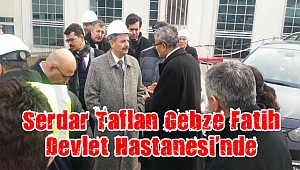 Serdar Taflan Fatih Devlet Hastanesi’nde