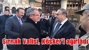 Şırnak Valisi, Köşker’i ağırladı