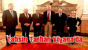 Tahsin Tarhan Viyana’da