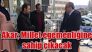 Akar; Millet egemenliğine sahip çıkacak
