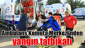 Ambulans Komuta Merkezi tatbikat yaptı