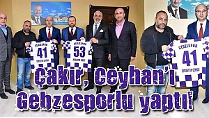 Çakır ve ekibi teşekküre gitti