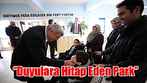 ‘’Duyulara Hitap Eden Park’’