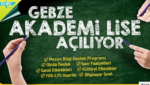 Gebze Akademi Lisesi başvuruları başladı