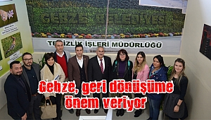 Gebze, geri dönüşüme önem veriyor