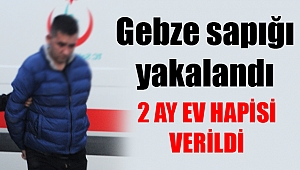Gebze sapığı yakalandı