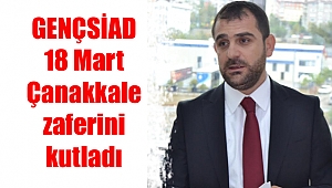 GENÇSİAD 18 Mart Çanakkale zaferini kutladı
