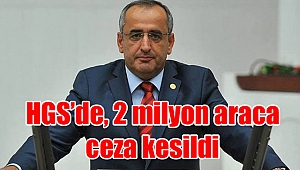 HGS’de, 2 milyon araca ceza kesildi