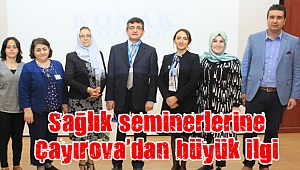 Sağlık seminerlerine Çayırova’dan büyük ilgi