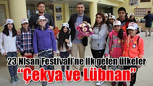 23 Nisan Festivali’ne ilk gelen ülkeler “Çekya ve Lübnan”