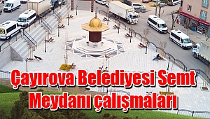 Çayırova Şekerpınar Semt Meydanı açılıyor