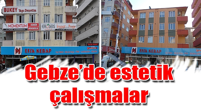 Gebze’de estetik çalışmalar