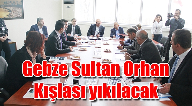 Gebze Sultan Orhan Kışlası yıkılacak