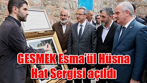 GESMEK Esma’ül Hüsna Hat Sergisi açıldı