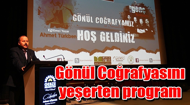 Gönül Coğrafyasını yeşerten program