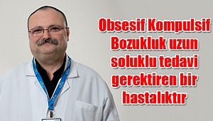 Obsesif Kompulsif Bozukluk uzun soluklu tedavi gerektiren bir hastalıktır