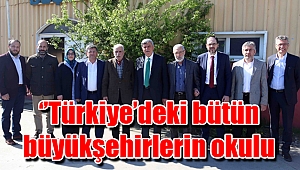 ‘’Türkiye’deki bütün büyükşehirlerin okulu olduk’’