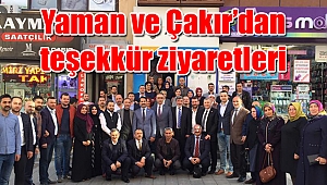Yaman ve Çakır’dan teşekkür ziyaretleri