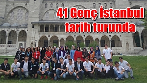 41 Genç İstanbul tarih turunda