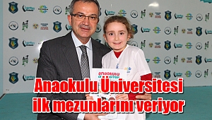 Anaokulu Üniversitesi ilk mezunlarını veriyor