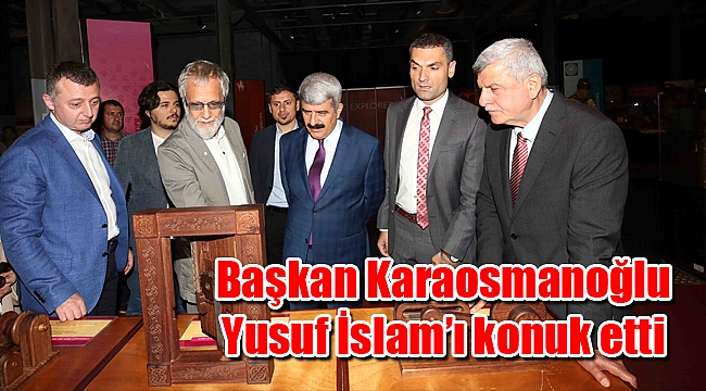 Başkan Karaosmanoğlu Yusuf İslam’ı konuk etti