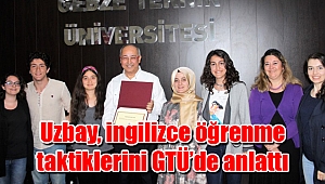 Ekrem Uzbay ingilizce öğrenme taktiklerini GTÜ’de anlattı