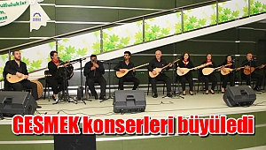 GESMEK konserleri büyüledi