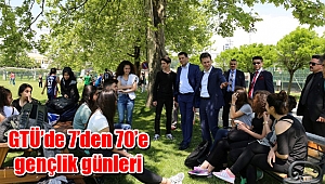 GTÜ’de 7’den 70’e gençlik günleri