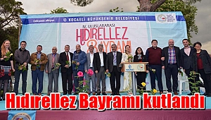 Hıdırellez Bayramı kutlandı