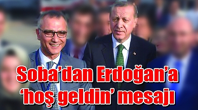 ‘Hoş geldin reis’