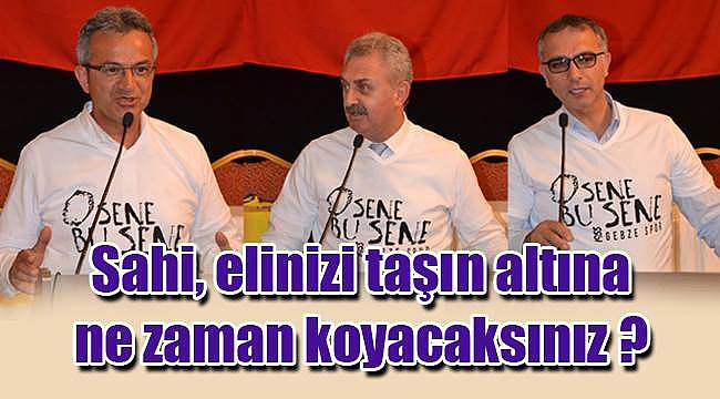 Sahi, elinizi taşın altına ne zaman koyacaksınız ?