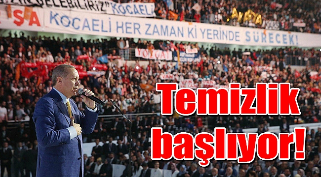 Temizlik başlıyor!