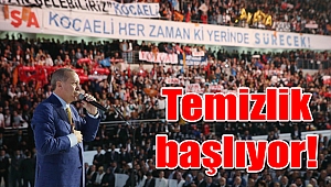 Temizlik başlıyor!