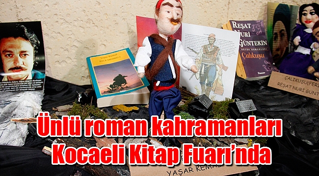 Ünlü roman kahramanları Kocaeli Kitap Fuarı’nda