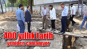 400 yıllık tarih yeniden canlanıyor