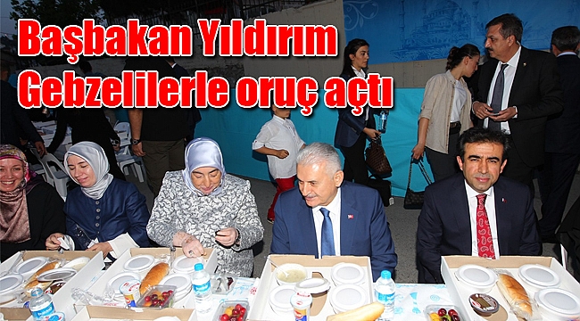 Başbakan Gebzelilerle oruç açtı