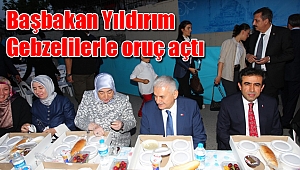 Başbakan Gebzelilerle oruç açtı