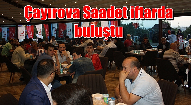 Çayırova Saadet iftarda buluştu
