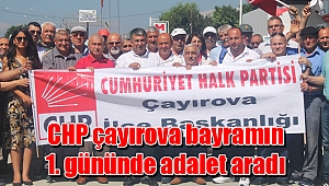 CHP çayırova bayramın 1. gününde adalet aradı