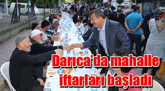 Darıca’da mahalle iftarları başladı