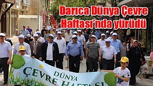 Darıca Dünya Çevre Haftası’nda yürüdü