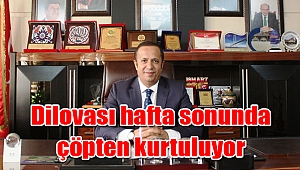 Dilovası hafta sonunda çöpten kurtuluyor