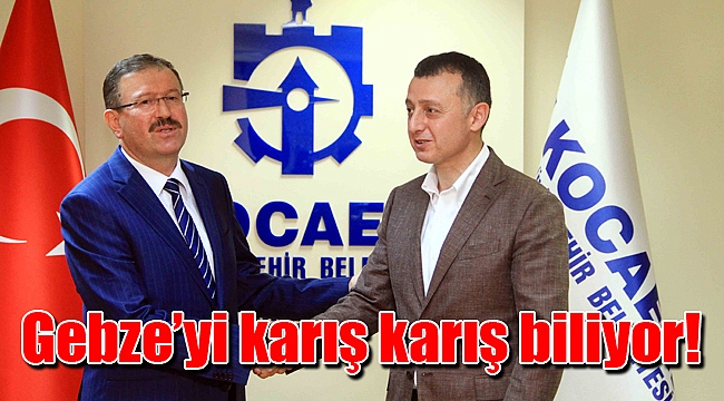 Gebze’yi karış karış biliyor!